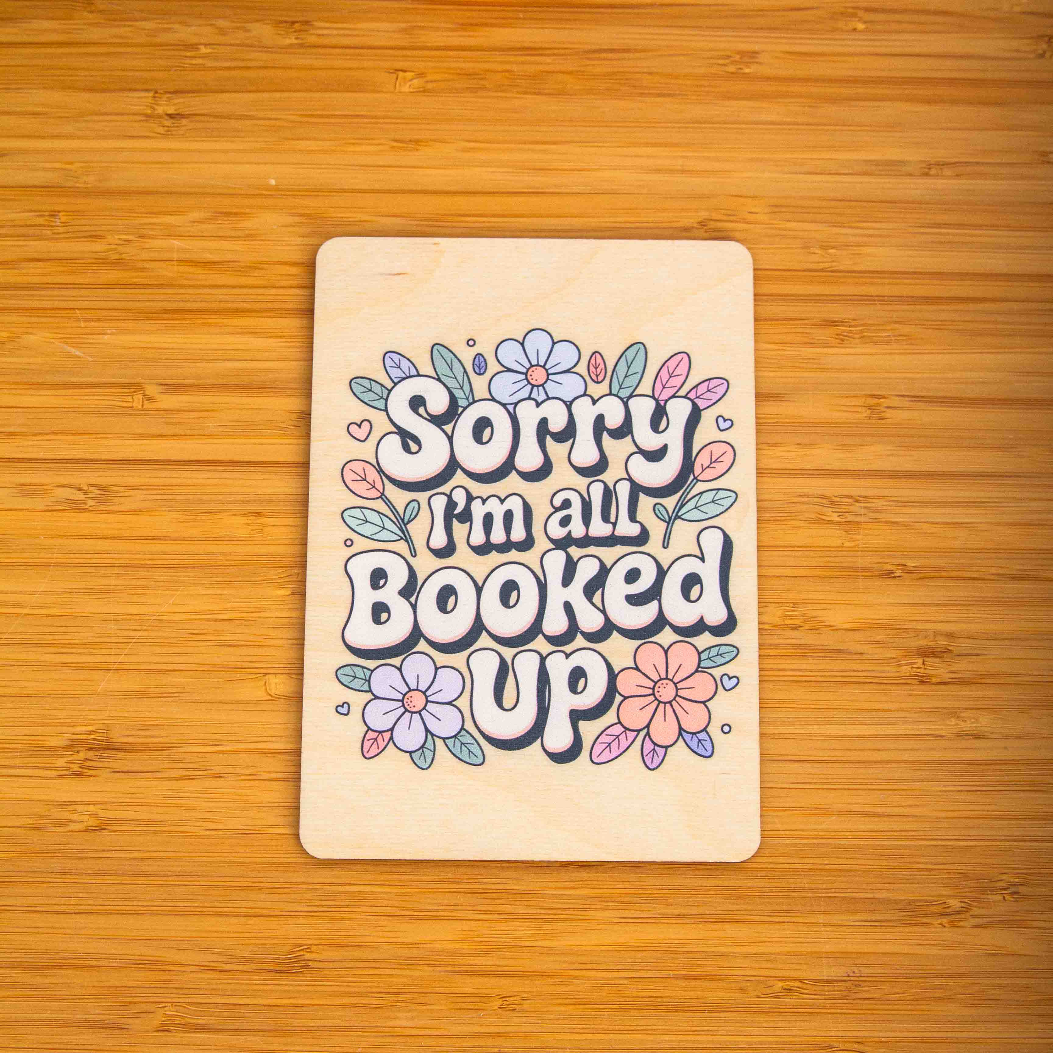 Postkarte Sorry Im all booked up/ Holzpostkarte Bücherliebhaber / Bookstagram / Postkarten mit Botschaft 2 Postkarte Sorry I´m all booked up, Holzpostkarte