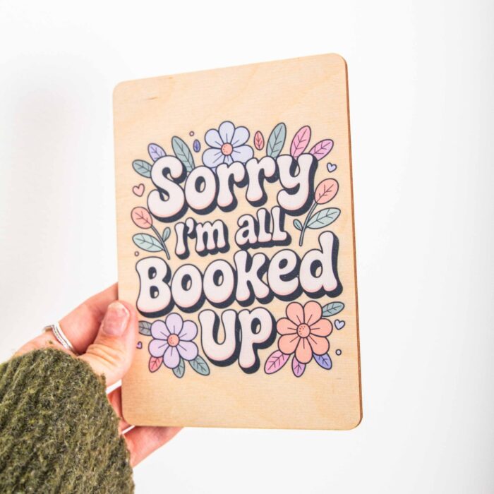 Postkarte Sorry I´m all booked up, Holzpostkarte
